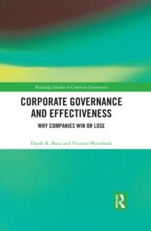 Corporate Governance and Effectiveness : Why Companies Win or Lose