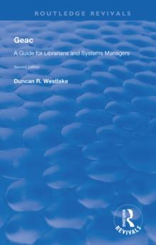 GEAC : A Guide for Librarians and Systems Managers