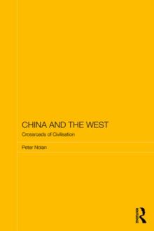 China and the West : Crossroads of Civilisation