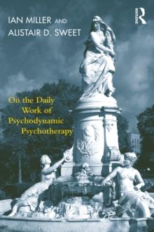 On the Daily Work of Psychodynamic Psychotherapy