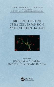 Bioreactors for Stem Cell Expansion and Differentiation