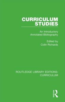 Curriculum Studies : An Introductory Annotated Bibliography