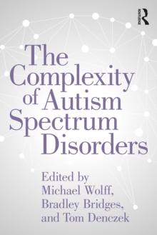 The Complexity of Autism Spectrum Disorders