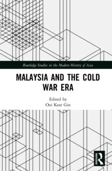 Malaysia and the Cold War Era