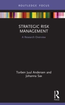 Strategic Risk Management : A Research Overview