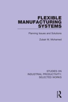 Flexible Manufacturing Systems : Planning Issues and Solutions