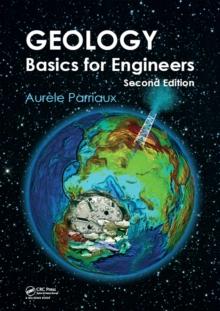 Geology : Basics for Engineers, Second Edition