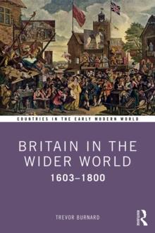 Britain in the Wider World : 1603-1800