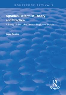 Agrarian Reform in Theory and Practice : A Study of the Lake Titicaca Region of Bolivia