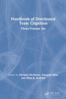 Handbook of Distributed Team Cognition : Three-Volume Set