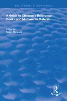 A Guide to Children's Reference Books and Multimedia Material