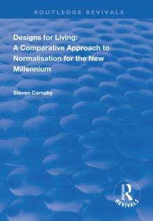 Designs for Living : A Comparative Approach to Normalisation for the New Millennium