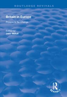 Britain in Europe : Prospects for Change