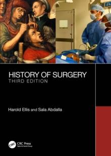 A History of Surgery : Third Edition