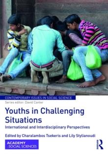 Youths in Challenging Situations : International and Interdisciplinary Perspectives