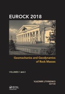 Geomechanics and Geodynamics of Rock Masses : Proceedings of the 2018 European Rock Mechanics Symposium