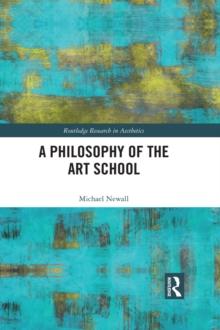 A Philosophy of the Art School