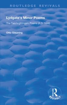 Lydgate's Minor Poems : The Two Nightingale Poems (A.D. 1446)