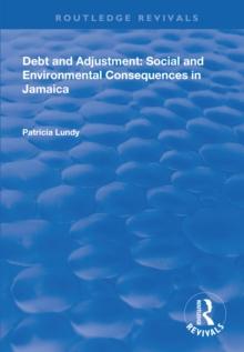 Debt and Adjustment : Social and Environmental Consequences in Jamaica