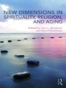 New Dimensions in Spirituality, Religion, and Aging