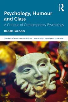 Psychology, Humour and Class : A Critique of Contemporary Psychology