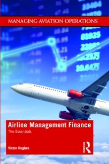 Airline Management Finance : The Essentials