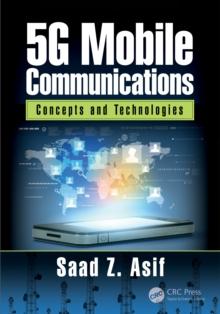 5G Mobile Communications : Concepts and Technologies