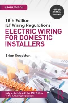 IET Wiring Regulations: Electric Wiring for Domestic Installers