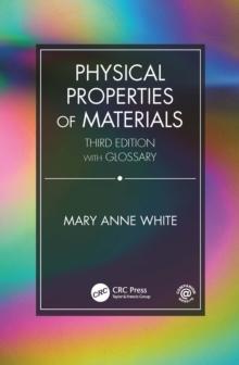 Physical Properties of Materials, Third Edition