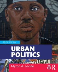 Urban Politics : Cities and Suburbs in a Global Age