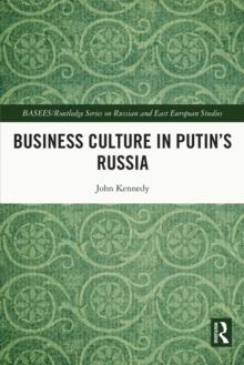 Business Culture in Putin's Russia