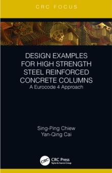 Design Examples for High Strength Steel Reinforced Concrete Columns : A Eurocode 4 Approach