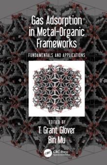 Gas Adsorption in Metal-Organic Frameworks : Fundamentals and Applications