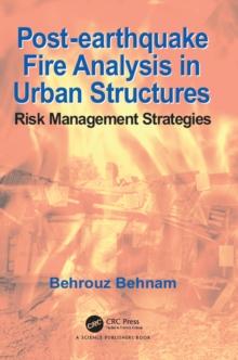 Post-Earthquake Fire Analysis in Urban Structures : Risk Management Strategies