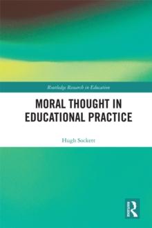 Moral Thought in Educational Practice