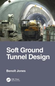 Soft Ground Tunnel Design