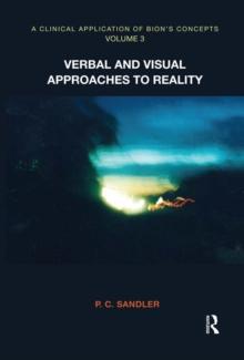 A Clinical Application of Bion's Concepts : Verbal and Visual Approaches to Reality