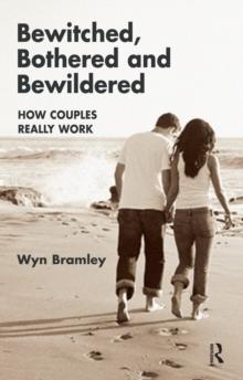 Bewitched, Bothered and Bewildered : How Couples Really Work