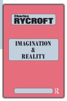 Imagination and Reality : Psychoanalytical Essays 1951-1961