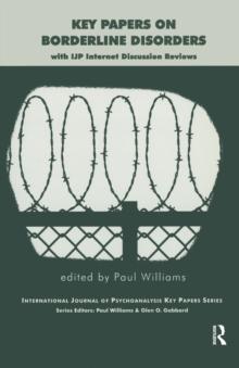 Key Papers on Borderline Disorders : With IJP Internet Discussion Reviews