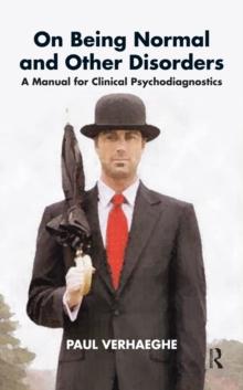 On Being Normal and Other Disorders : A Manual for Clinical Psychodiagnostics