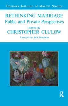 Rethinking Marriage : Public and Private Perspectives