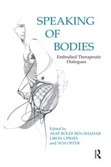 Speaking of Bodies : Embodied Therapeutic Dialogues