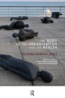 The Body of the Organisation and its Health