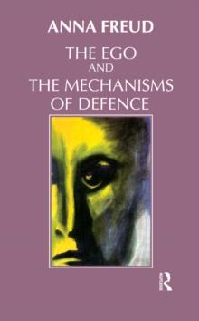 The Ego and the Mechanisms of Defence