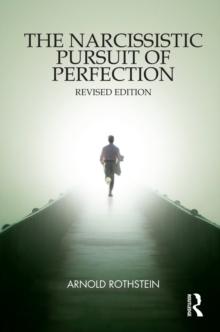 The Narcissistic Pursuit of Perfection