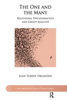 The One and the Many : Relational Psychoanalysis and Group Analysis