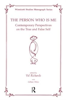 The Person Who Is Me : Contemporary Perspectives on the True and False