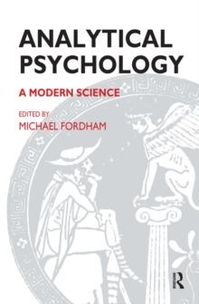 Analytical Psychology : A Modern Science