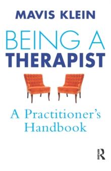 Being a Therapist : A Practitioner's Handbook